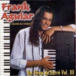 Frank Aguiar - Um Show de Forra Vol 3 Torrent Frank Aguiar - Um Show de Forra Vol 3 Torrent