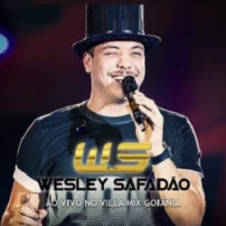 Wesley Safadão – Ao Vivo no Villa Mix