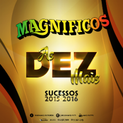 Banda Magnificos - As Dez Mais 2016