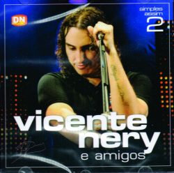 Download Vicente Nery e Amigos - Simples Assim 2 via Torrent