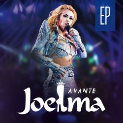 Joelma - Avante [EP] - Ao Vivo Em São Paulo (2017) Torrent