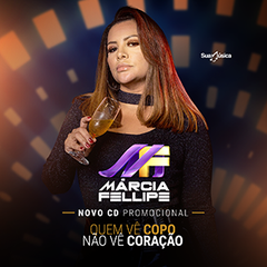 Download CD Márcia Fellipe Quem vê copo não vê coração (2018)