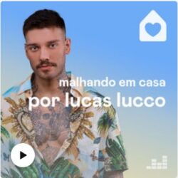 Download Malhando Em Casa por Lucas Lucco (2021) [Mp3] via Torrent