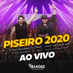 Download Piseiro 2020 Ao Vivo - Os Barões Da Pisadinha (2021) [Mp3] via Torrent