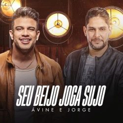 Download Avine Vinny - Seu Beijo Joga Sujo (2021) [Mp3] via Torrent